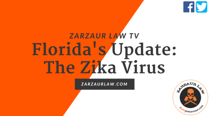 Zarzaur Law TV: Zika Virus Update from Board Certified Internal Medicine