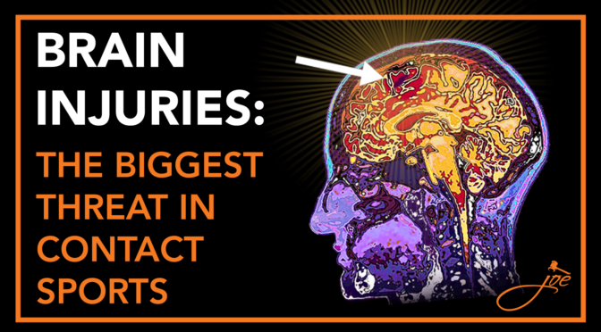 Brain Injuries: The Biggest Threat of Contact Sports