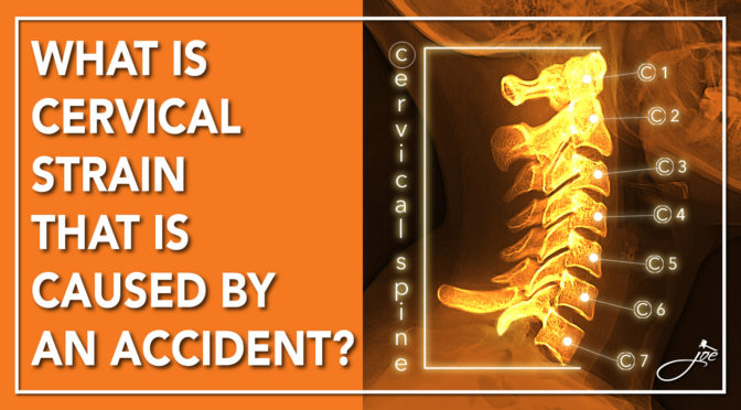 What is Cervical Strain That is Caused By an Accident?