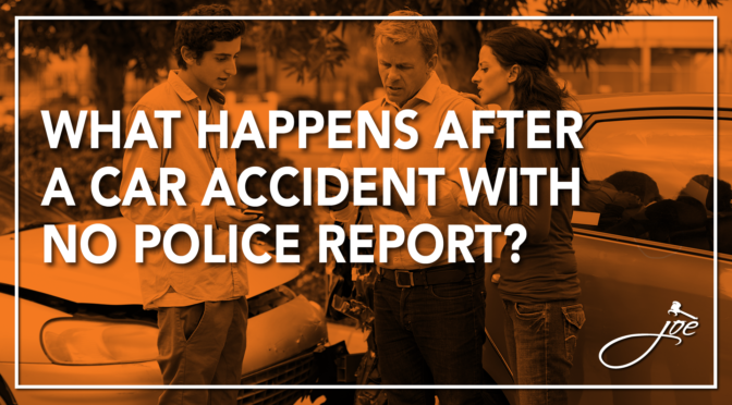 What Happens After A Car Accident With No Police Report?