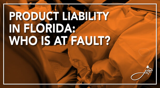 Product Liability in Florida
