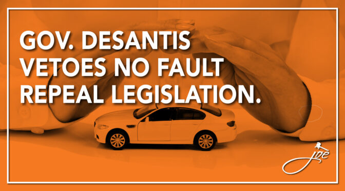 Gov. DeSantis Vetoes No Fault Repeal Legislation