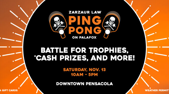 2nd Annual Zarzaur Law “Ping Pong on Palafox” Event Set for Nov. 13.