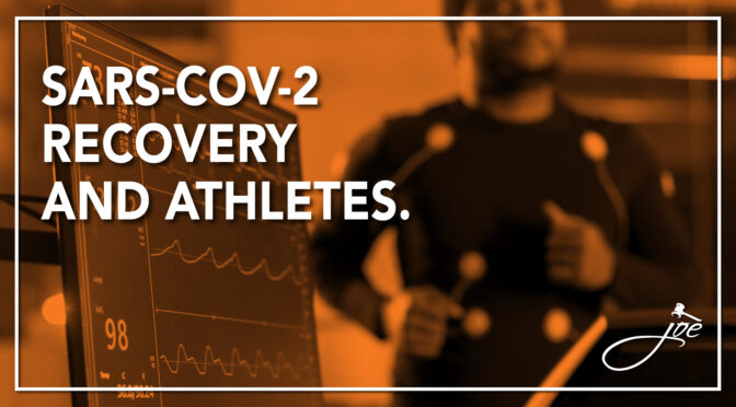 SARS-CoV-2 Recovery and Athletes