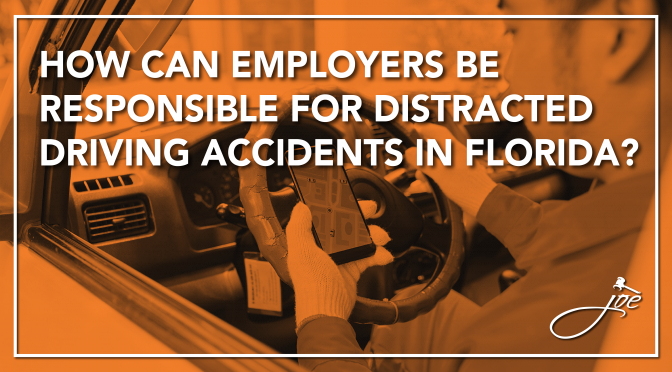 Are Employers Responsible for Distracted Driving Accidents In Florida?
