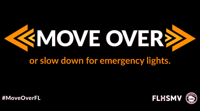 January is “Move Over” Month in Florida.