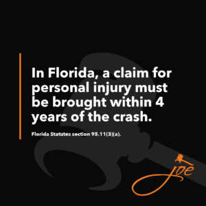 In Florida, a claim for personal injury must be brought within 4 years of the crash: Florida Statutes section 95. 11(3)(a).