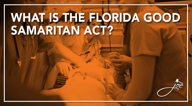 What Is The Florida Good Samaritan Act?