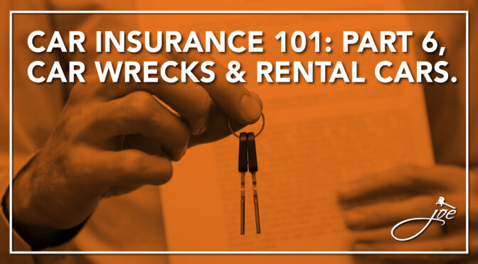 Florida Car Insurance 101: Part 6 – Car Wrecks And Rental Cars.