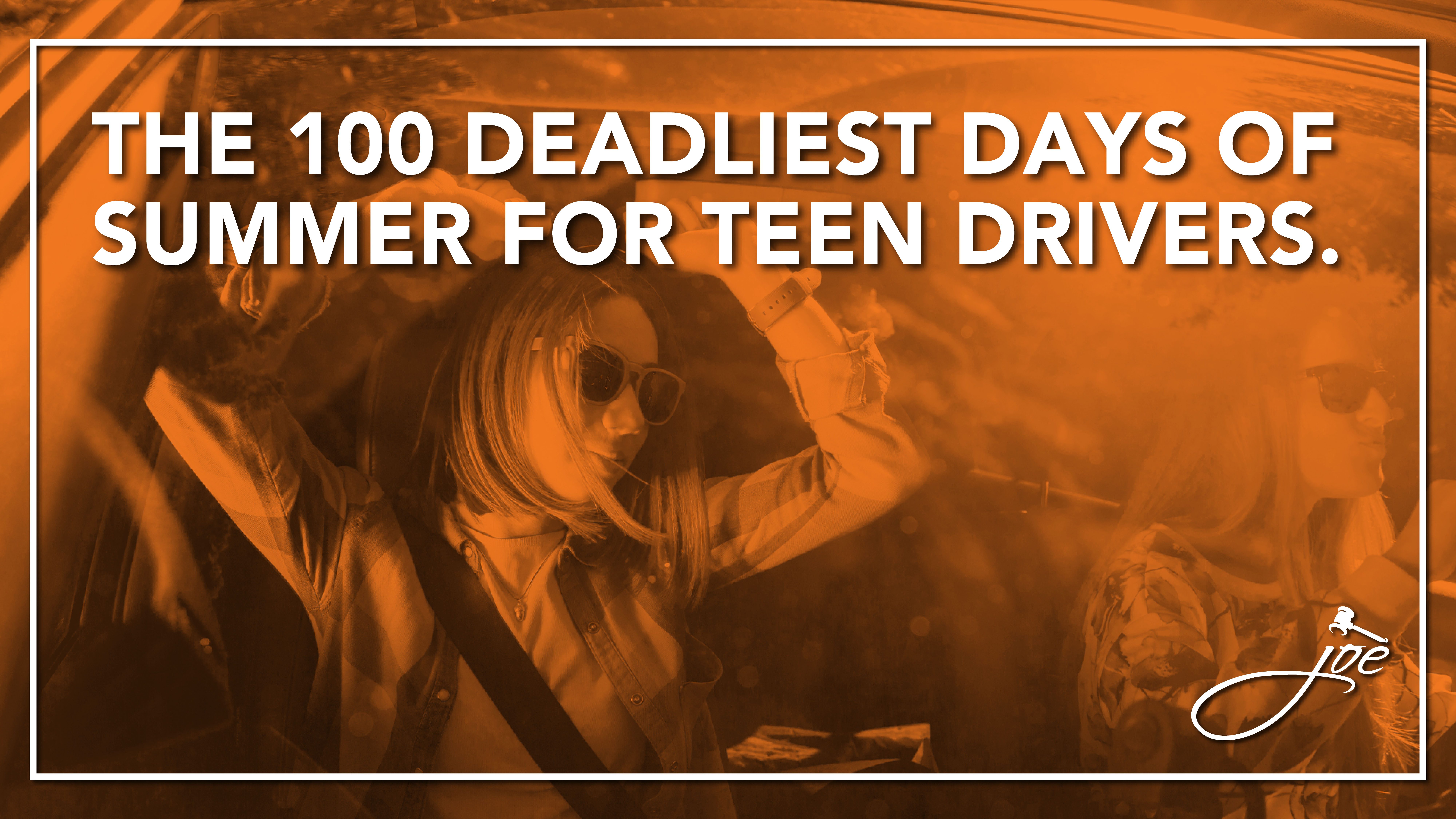 The 100 Deadliest Days Of Summer For Teen Drivers