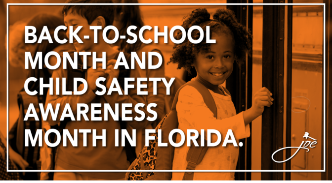 August Is Back-To-School Month And Child Safety Awareness Month In Florida