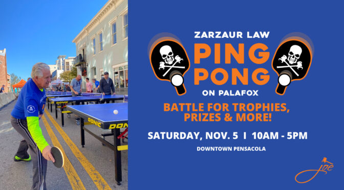 3rd Annual Zarzaur Law “Ping Pong on Palafox” Event Set For Nov. 5.
